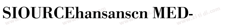 SIOURCEhansanscn MED字体转换